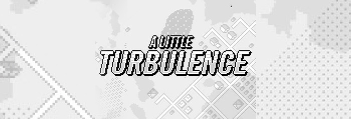 A Little Turbulence