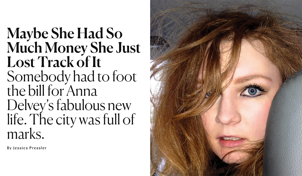 How Anna Delvey Tricked New York's Party People