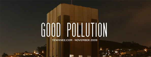 Good Pollution